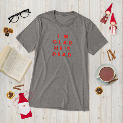 Mike Truck - I'm Glad - Unisex t-shirt